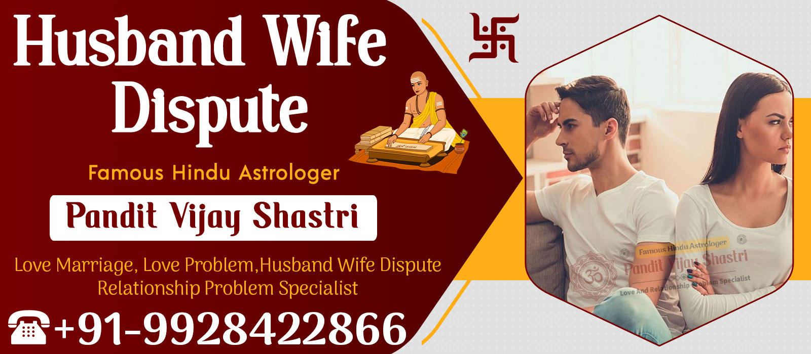 Pandit Vijay Shastri Ji +91-9928422866